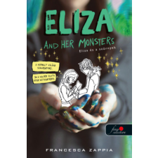 Francesca Zappia - Eliza and Her Monsters - Eliza és a szörnyek gyermek- és ifjúsági könyv