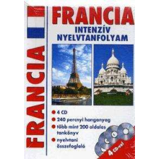  Francia intenzív nyelvtanfolyam - 4 CD-vel nyelvkönyv, szótár