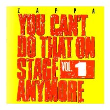 Frank Zappa You Can't Do That On Stage Anymore, Vol.1 (CD) egyéb zene