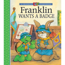  Franklin Wants a Badge – Sharon Jennings,Alice Sinkner,Jelena Sisic idegen nyelvű könyv