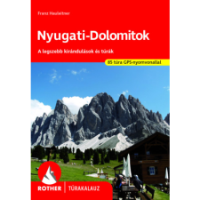 Franz Hauleitner Nyugati-Dolomitok - A legszebb kirándulások és túrák (BK24-207934) utazás