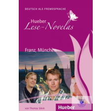  Franz, München -Hueber Lese-Novelas idegen nyelvű könyv