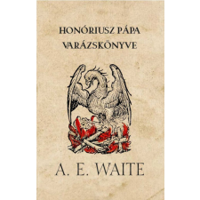 Fraternitas Mercurii Hermetis Kiadó Honóriusz pápa varázskönyv ezoterika