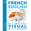  French - English Bilingual Visual Dictionary
