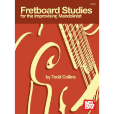  Fretboard Studies for the Improvising Mandolinist – Todd Collins idegen nyelvű könyv