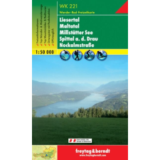 Freytag &amp; Berndt WK 221 Liesertal, Maltatal, Millstätter See, Spittal a.d. Drau, Nockalmstraße turistatérkép 1:50 000 térkép