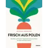  Frisch aus Polen – Katja Bechmann