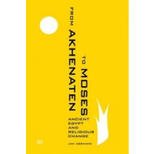  From Akhenaten to Moses – Jan Assmann idegen nyelvű könyv
