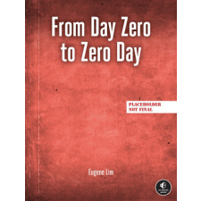 FROM DAY ZERO TO ZERO DAY – LIM EUGENE idegen nyelvű könyv