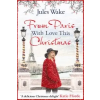  From Paris With Love This Christmas – Jules Wake