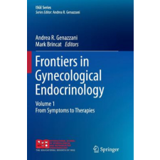  Frontiers in Gynecological Endocrinology – Mark Brincat,Andrea R. Genazzani idegen nyelvű könyv