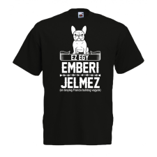 Fruit of the Loom Ez egy emberi jelmez, Francia bulldog póló férfi póló