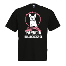 Fruit of the Loom Francia bulldog, kérdezz a Francia bulldogokról