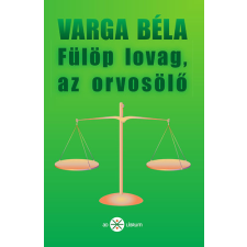 Fülöp lovag, az orvosölő regény