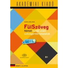 - Fülszöveg - B1 Alapfok, Német Hallás Utáni Szövegértés - Virtuális Melléklettel nyelvkönyv, szótár
