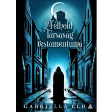 FUMAX A Félhold Társaság testamentuma regény