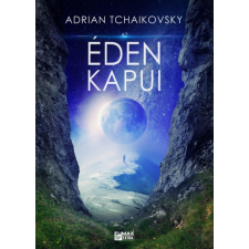 FUMAX Adrian Tchaikovsky - Az Éden kapui regény