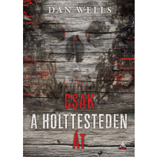 FUMAX Csak a holttesteden át regény