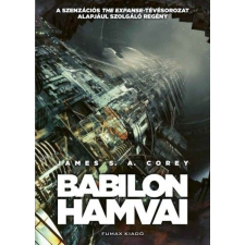 FUMAX KFT. Babilon hamvai - A Térség 6. kötet regény