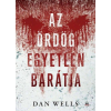 FUMAX KFT. Dan Wells - Az ördög egyetlen barátja