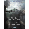 FUMAX Öldöklő-naplók 3-4.: Trójai protokoll / Kilépési stratégia