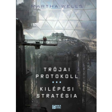 FUMAX Trójai protokoll / Kilépési stratégia - Az Öldöklő naplók 3-4. regény