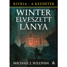 FUMAX Winter elveszett lánya - Riyria - A kezdetek 4. gyermek- és ifjúsági könyv