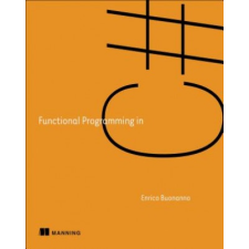 Functional Programming in C# – Enrico Buonanno idegen nyelvű könyv