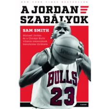 G-Adam Studio A Jordan-szabályok - Michael Jordan és a Chicago Bulls viharos szezonjának bennfentes története sport