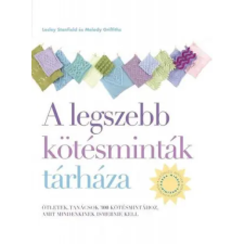 Gabo Kiadó A legszebb kötésminták tárháza | Melody Griffiths,Lesley Stanfield egyéb könyv