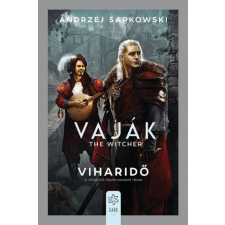 Gabo Kiadó Andrzej Sapkowski - Vaják - The Witcher - Viharidő regény