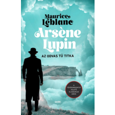 Gabo Kiadó Arsene Lupin – Az odvas tű titka regény