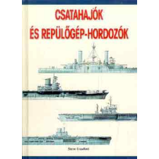 Gabo Kiadó Csatahajók és repülőgép-hordozók antikvárium - használt könyv