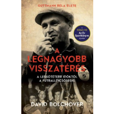 Gabo Kiadó David Bolchover - A legnagyobb visszatérés egyéb könyv