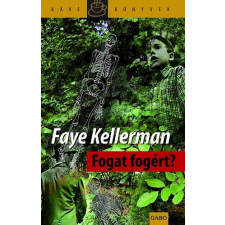 Gabo Kiadó Fogat fogért? regény