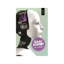 Gabo Kiadó Gabo KiadÓ: ASIMOV, ISAAC: ÉN, A ROBOT - Egyéb egyéb könyv