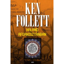 Gabo Kiadó Ken Follett - Kaland Afganisztánban regény