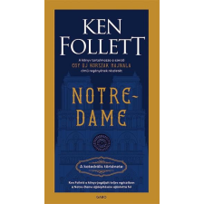 Gabo Kiadó Ken Follett - Notre-Dame irodalom
