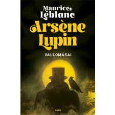 Gabo Kiadó Maurice Leblanc - Arséne Lupin vallomásai regény
