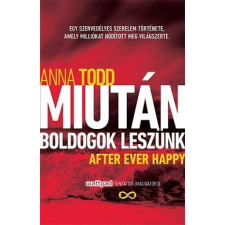 Gabo Kiadó Miután boldogok leszünk - After Ever Happy (új kiadás) regény