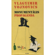 Gabo Kiadó Monumentális propaganda regény