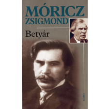 Gabo Kiadó Móricz Zsigmond - Betyár regény