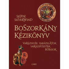 Gabo Kiadó Selene Silverwind - Boszorkány kézikönyv ezoterika