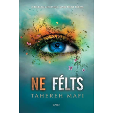 Gabo Kiadó Tahereh Mafi - Ne félts regény