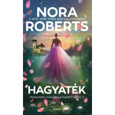 Gabo Könyvkiadó Hagyaték - Elvesztett menyasszonyok-trilógia 1. - Nora Roberts (kötött áras) regény