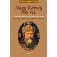 Gabo Könyvkiadó Nagy Károly (742–814) - A középkor legnagyobb hatalmú császára történelem