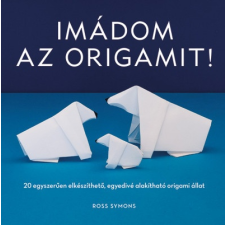 Gabo Könyvkiadó Ross Symons: Imádom az origamit! kreatív és készségfejlesztő