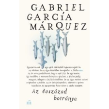 Gabriel García Márquez Az évszázad botránya irodalom