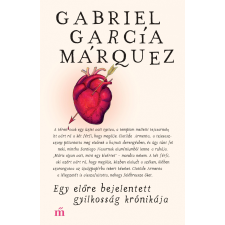 Gabriel García Márquez GARCÍA MÁRQUEZ, GABRIEL - EGY ELÕRE BEJELENTETT GYILKOSSÁG KRÓNIKÁJA (ÚJ!) irodalom