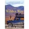 Gallery Books The Wilder Way | ZU BECK EVA
